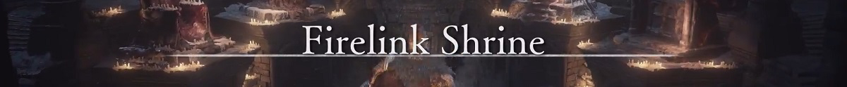 Firelink Shrine | Dark Souls 3
