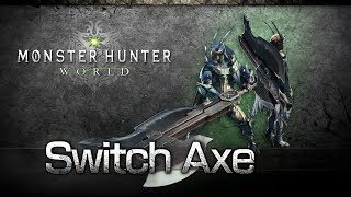 Switch Axe | Monster Hunter World Wiki