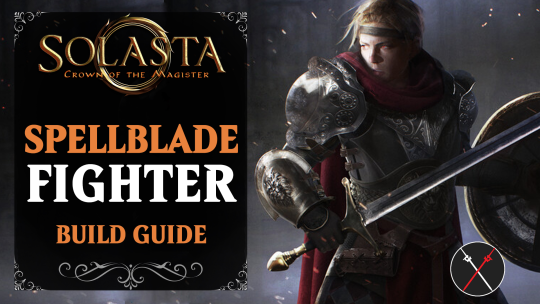 Spellblade | Solasta Crown of the Magister Wiki