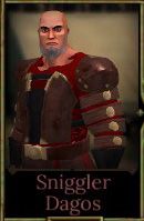 Sniggler Dagos | Tyranny Wiki