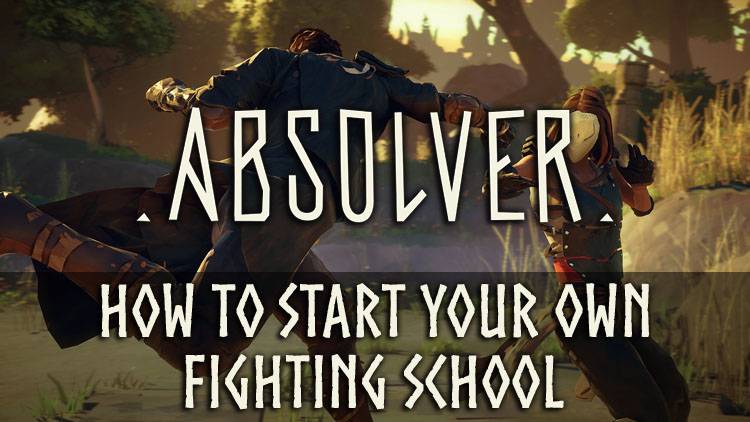 Absolver Fighter How to Create Your Own Fighting School in Absolver