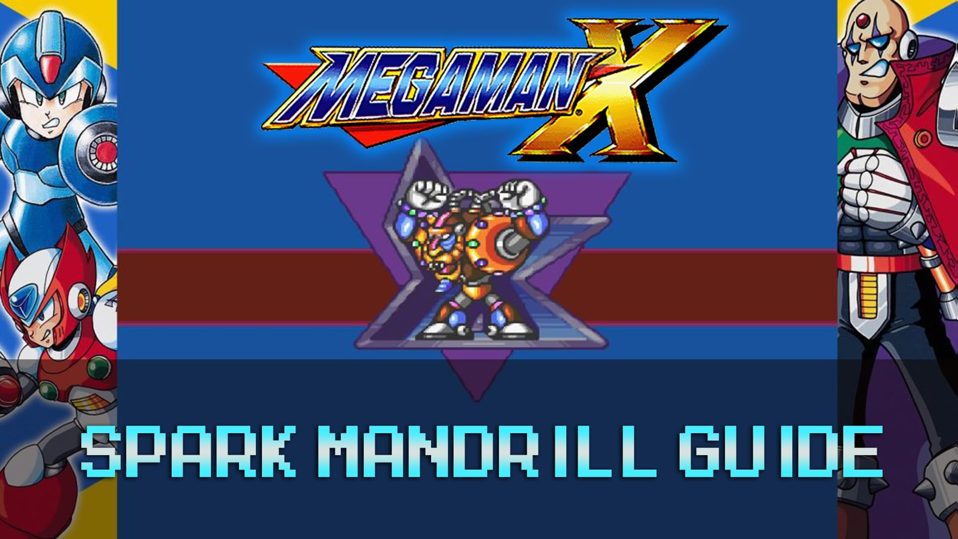 Mega Man X: Power Plant & Spark Mandrill Guide