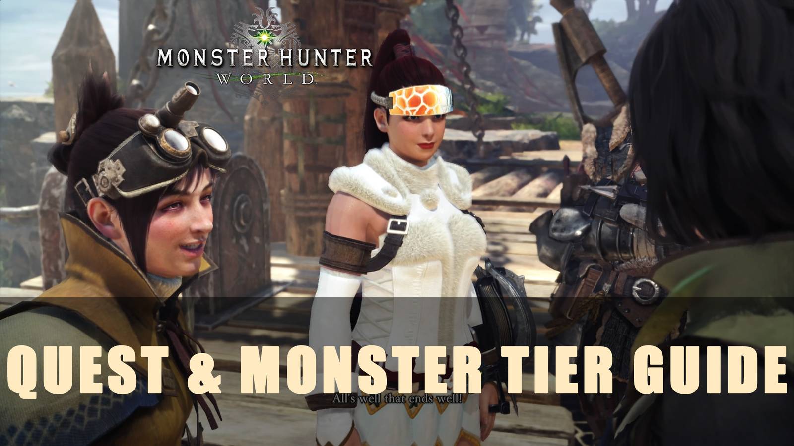 MHW: Quest & Monster Tier Guide