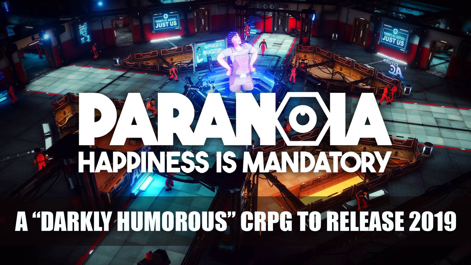 A Darkly Humorous CRPG Paranoia: Happiness is Mandatory Announced for ...