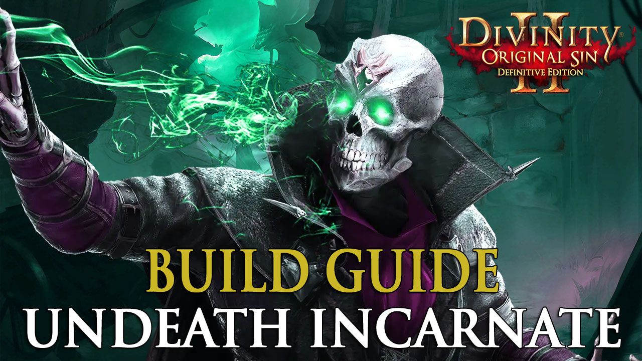 undeath incarnate build