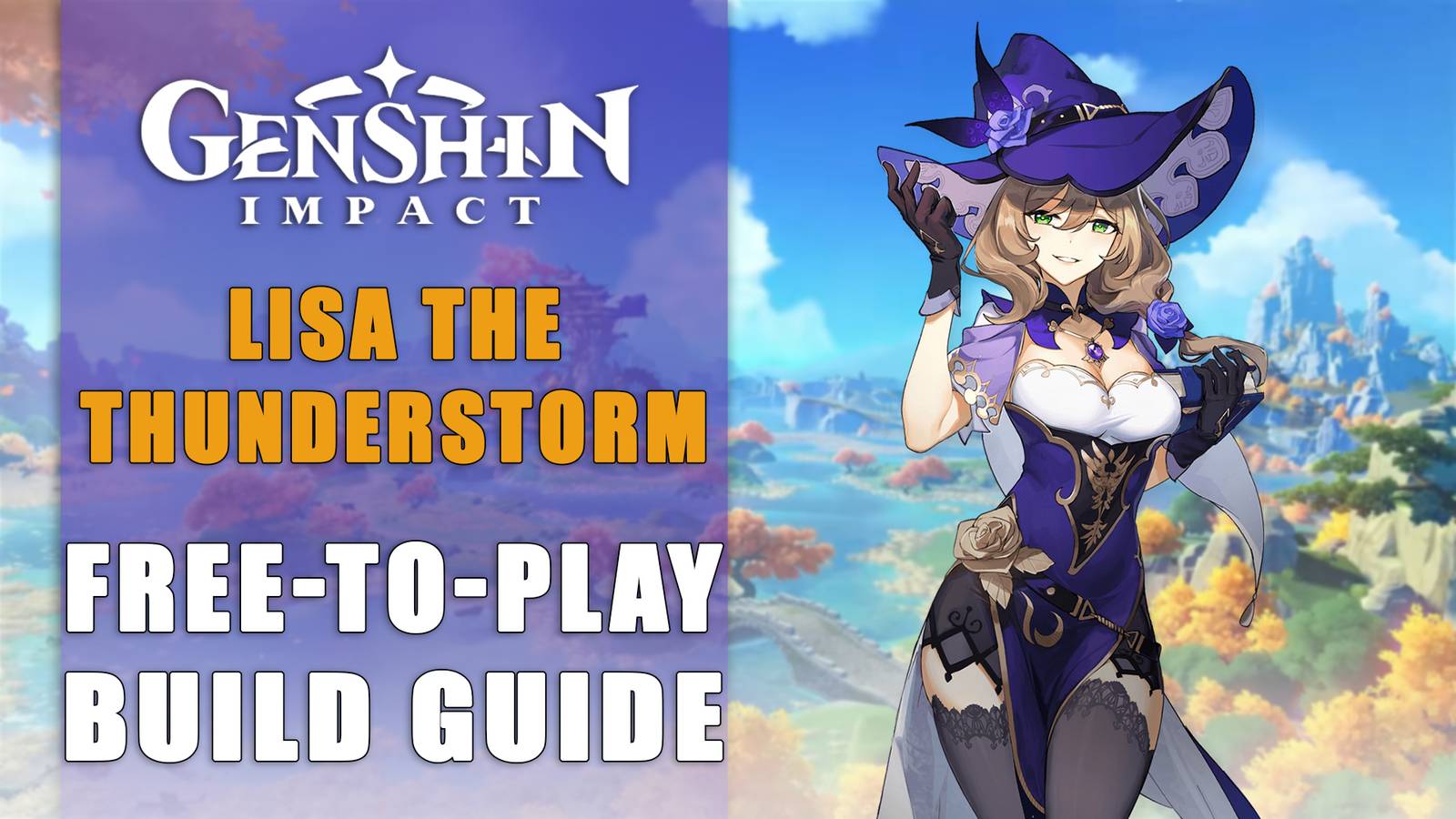 Genshin Impact Build: Lisa The Thunderstorm - Free To Play Beginner Guide