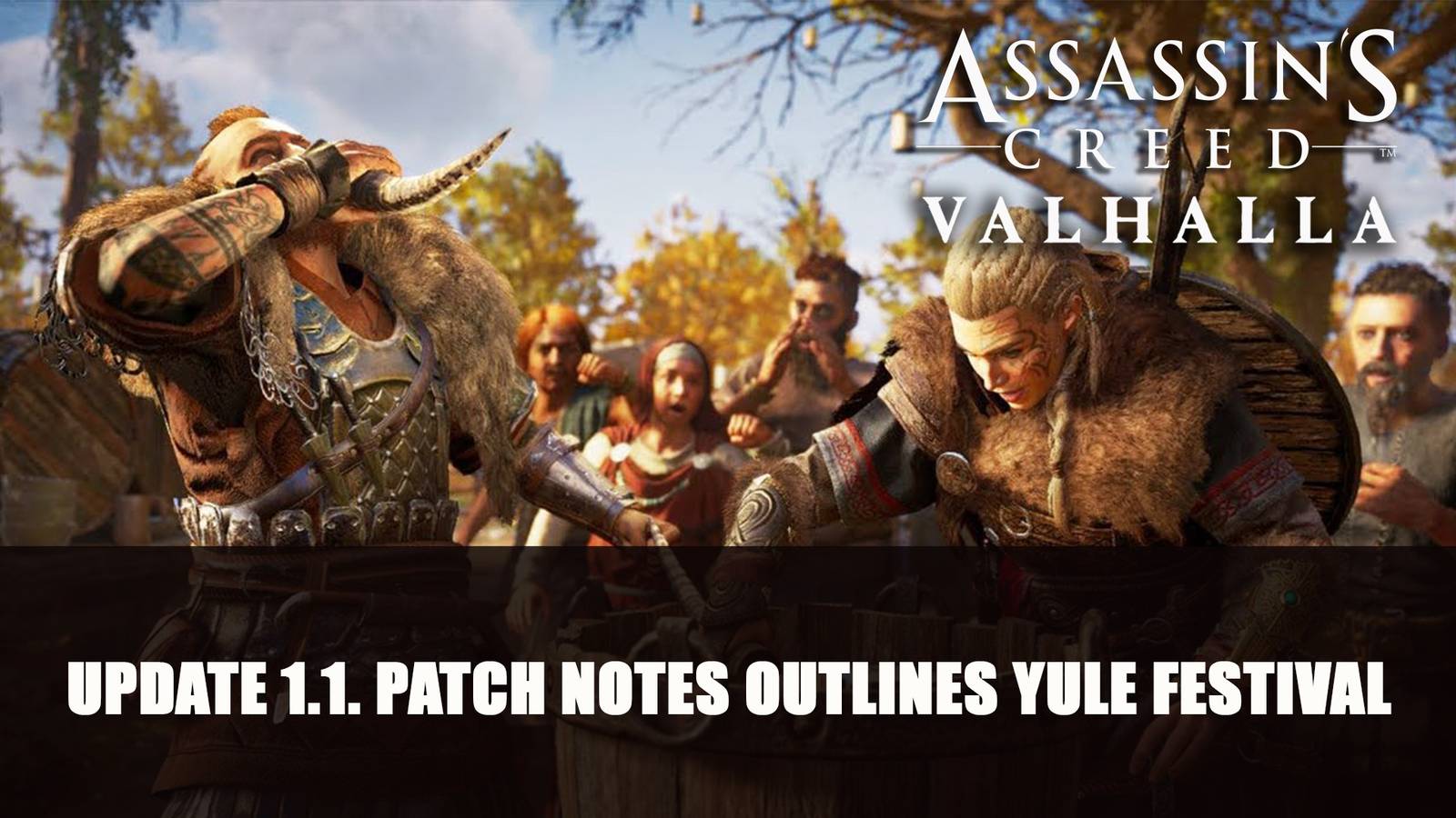 Assassin's Creed Valhalla Patch Notes Includes Yule Festival Preparation