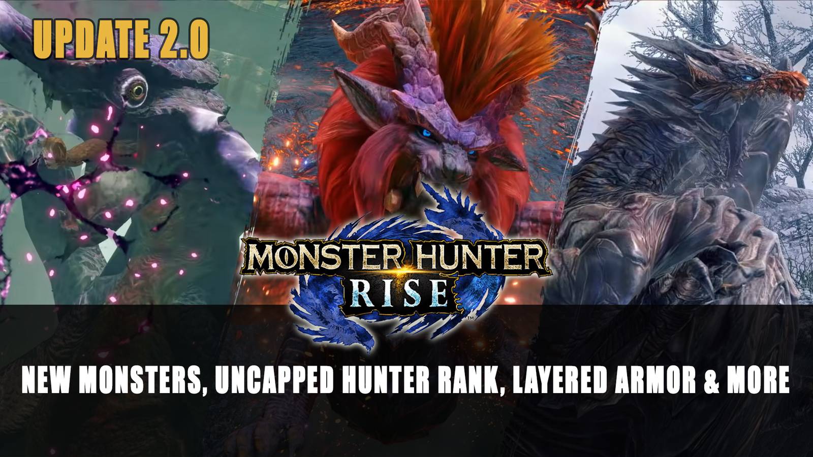 Monster Hunter Rise Update 2.0 Adds Elder Dragons, Chameleos, Uncapped ...
