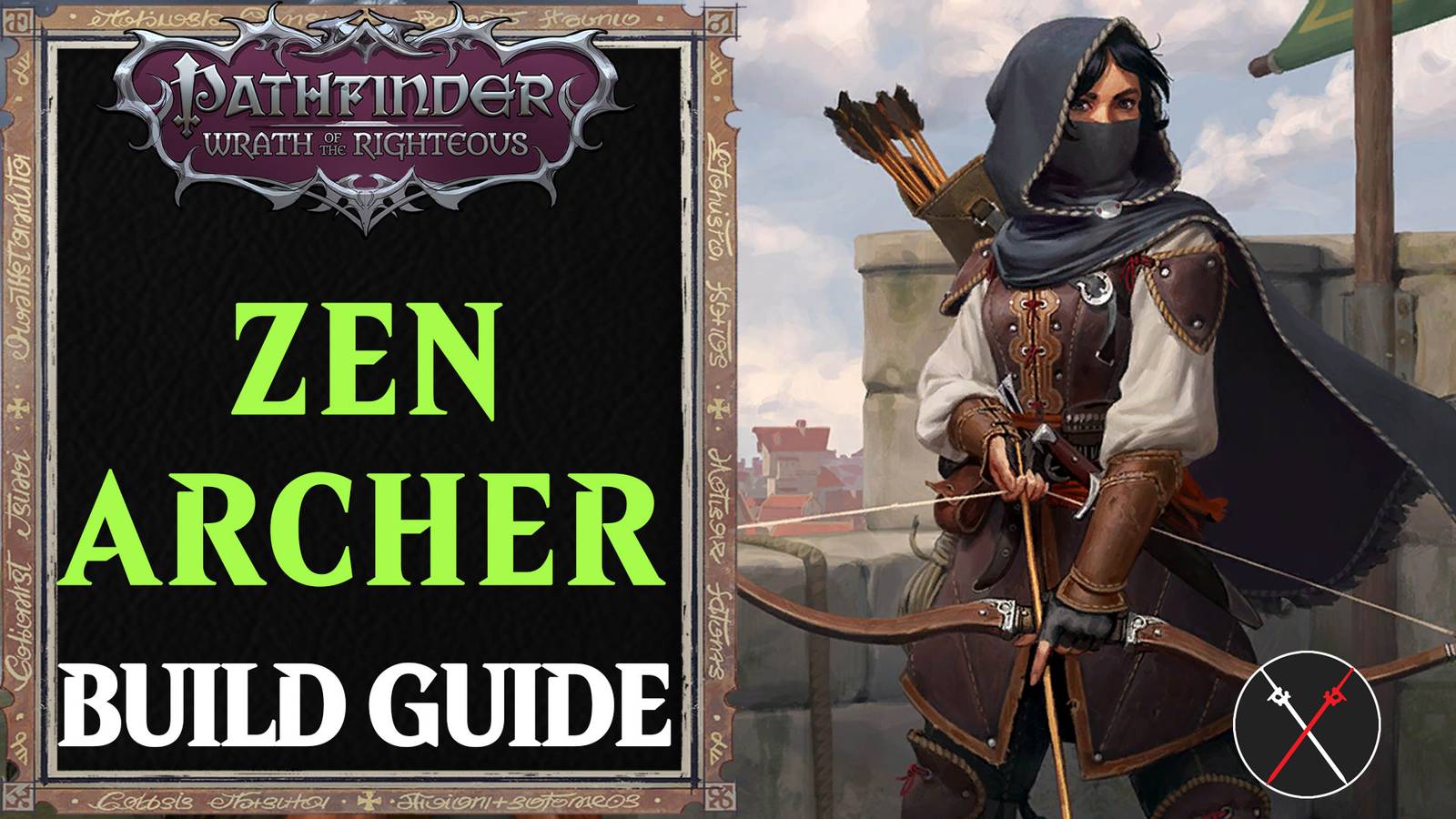 Zen Archer Monk Build Pathfinder Wrath of the Righteous Guide