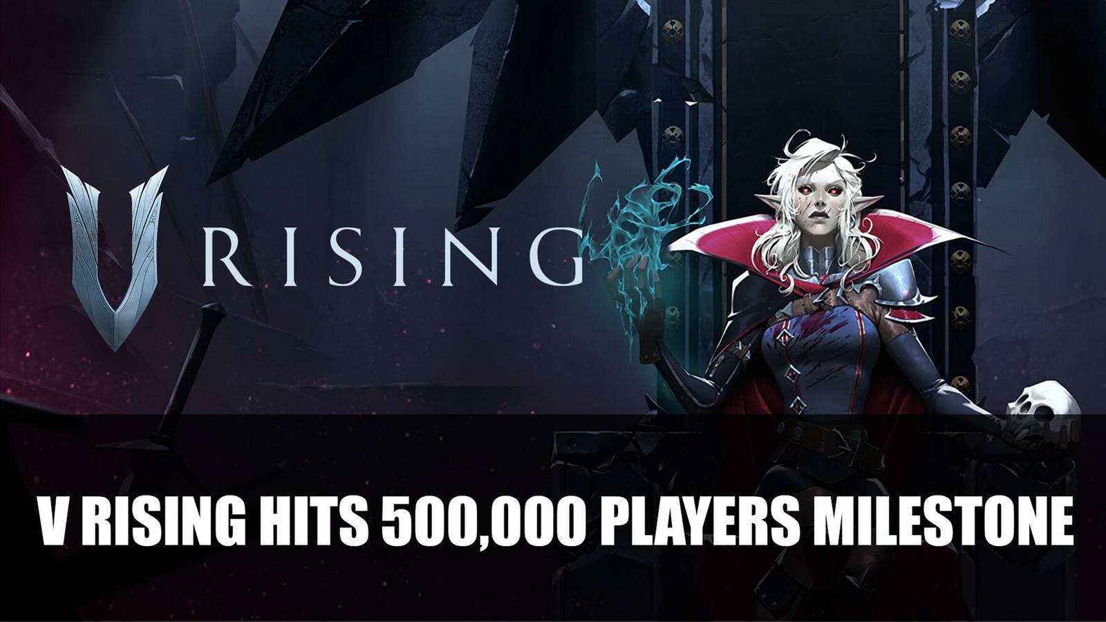 V Rising The Open World Survival Game Hits 500,000 Players Milestone