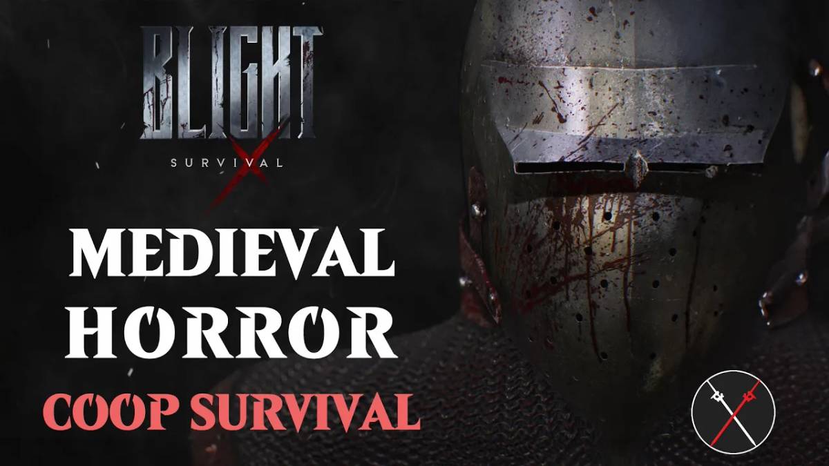 Blight: Survival Everything We Know About the Upcoming Co-Op Medieval ...