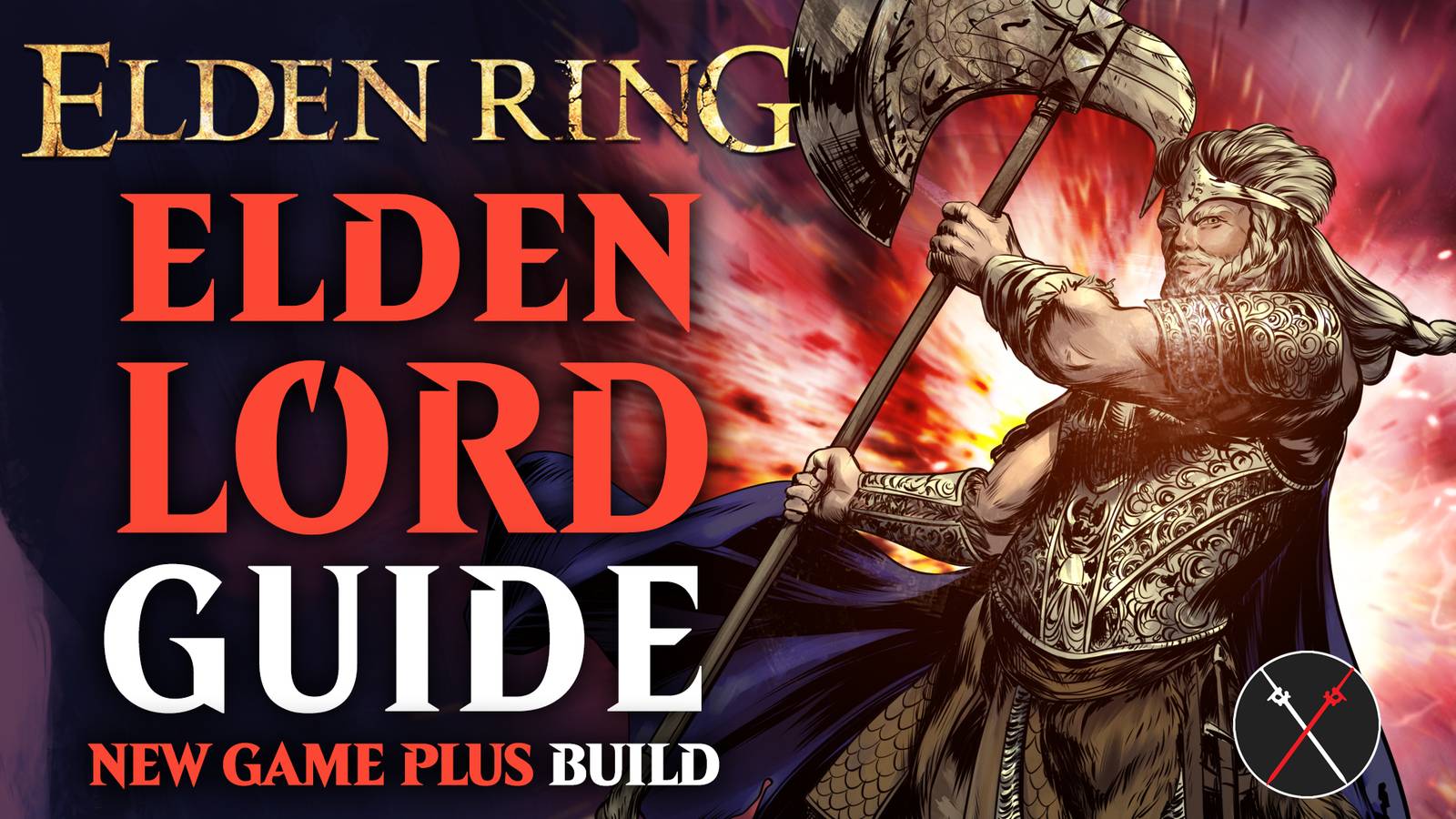 Elden Ring Axe of Godfrey Build Guide - Elden Lord