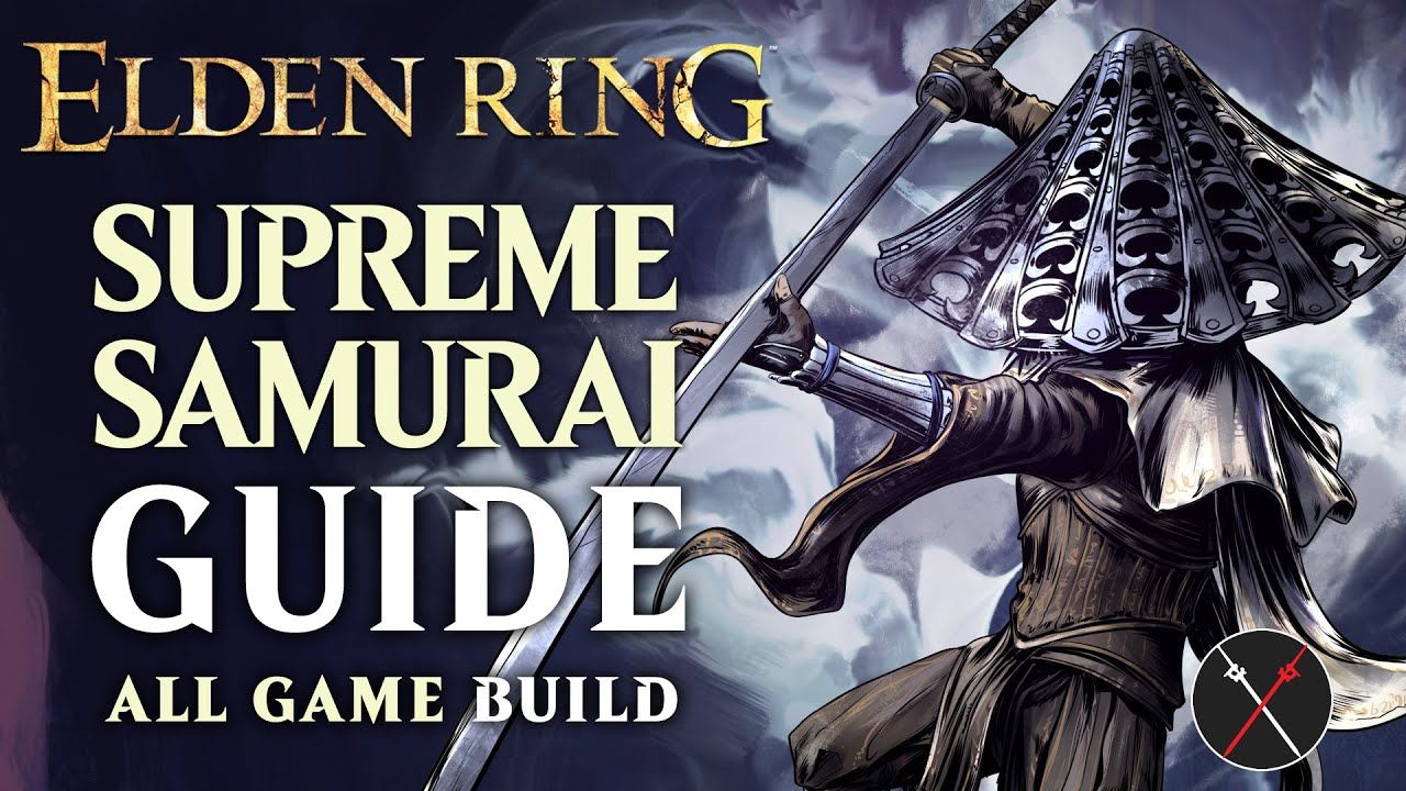 elden_ring_supreme_samurai_build
