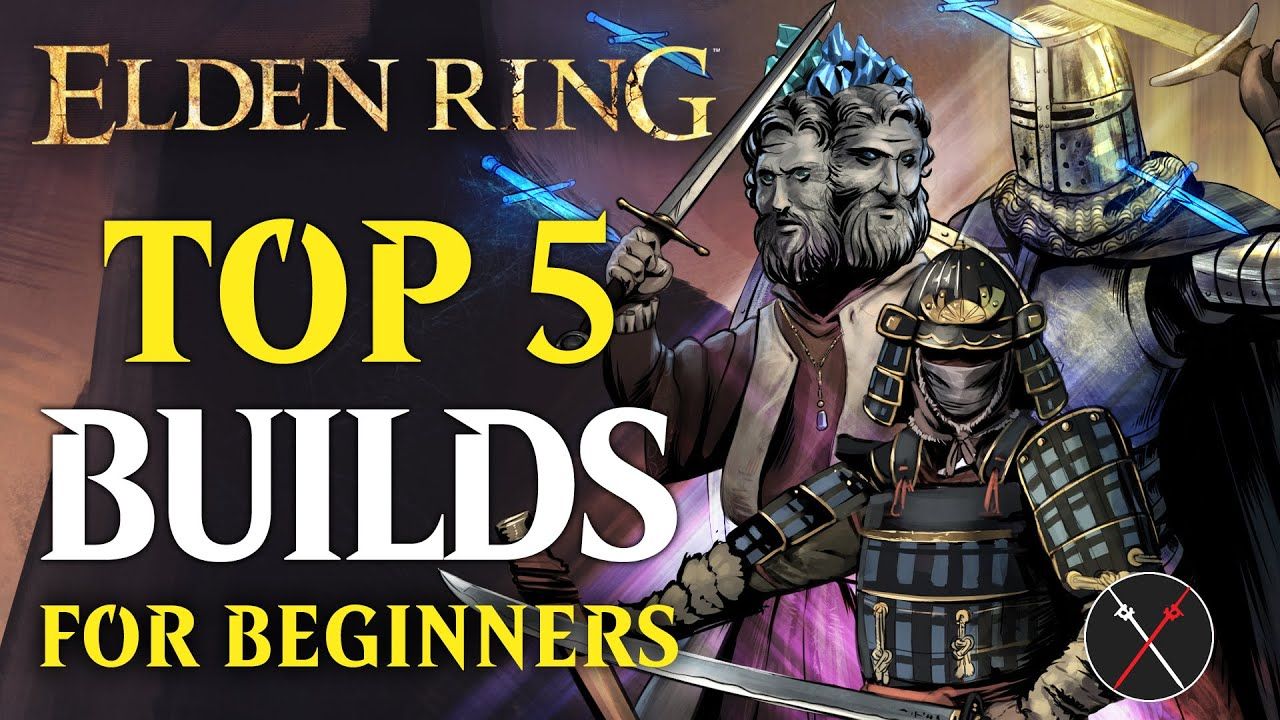 elden_ring_top_5_builds_for_beginners