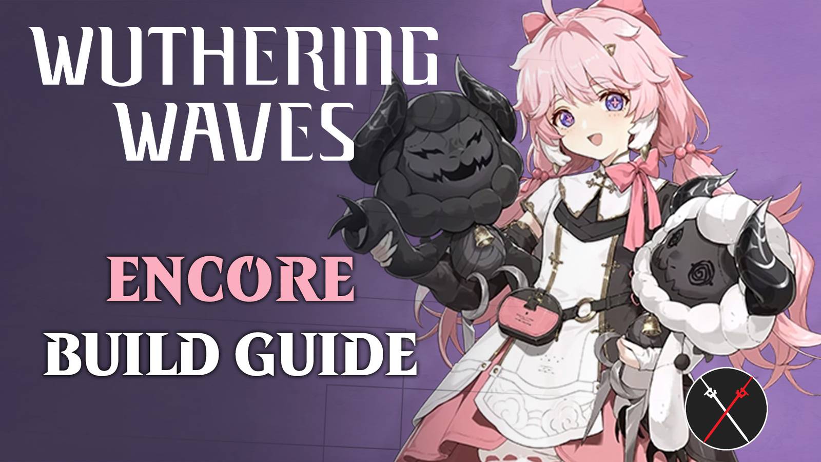 Wuthering Waves Encore Build Guide