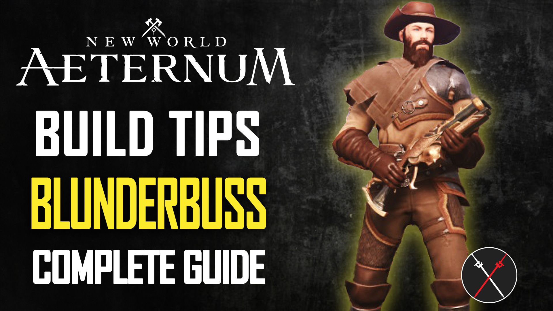 new world aeternum blunderbuss build guide tips best farming early game pvp endgame