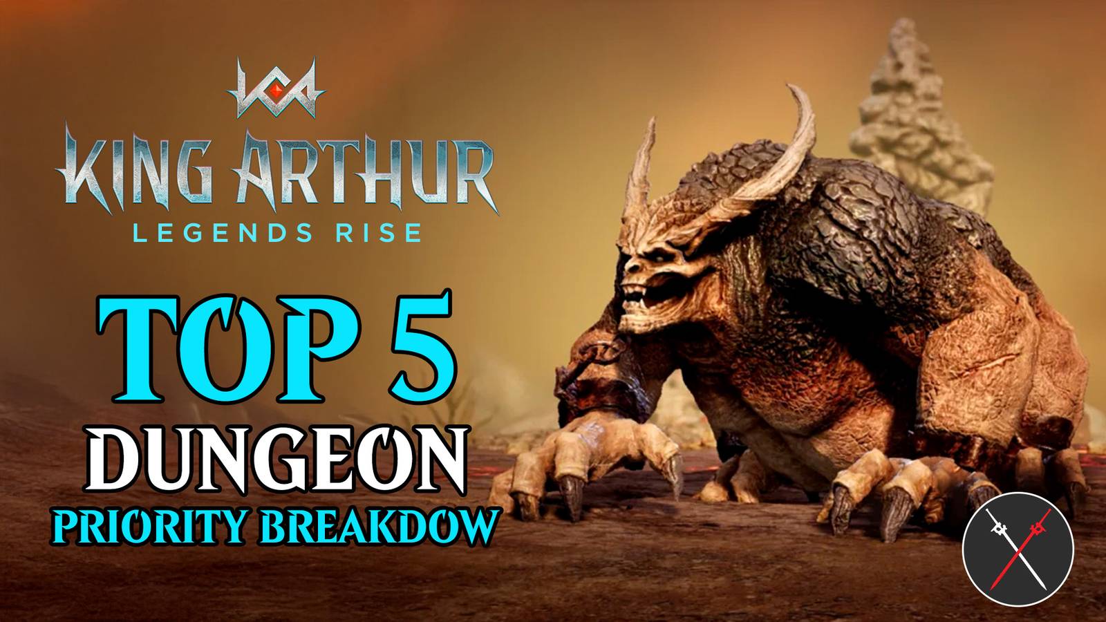 Dungeon Priority Breakdown for King Arthur: Legends Rise