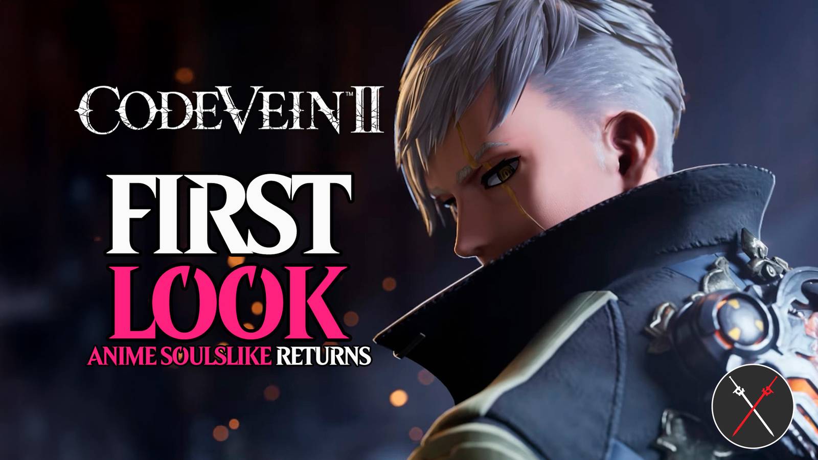 Code Vein 2 First Look — The Anime Soulslike Returns