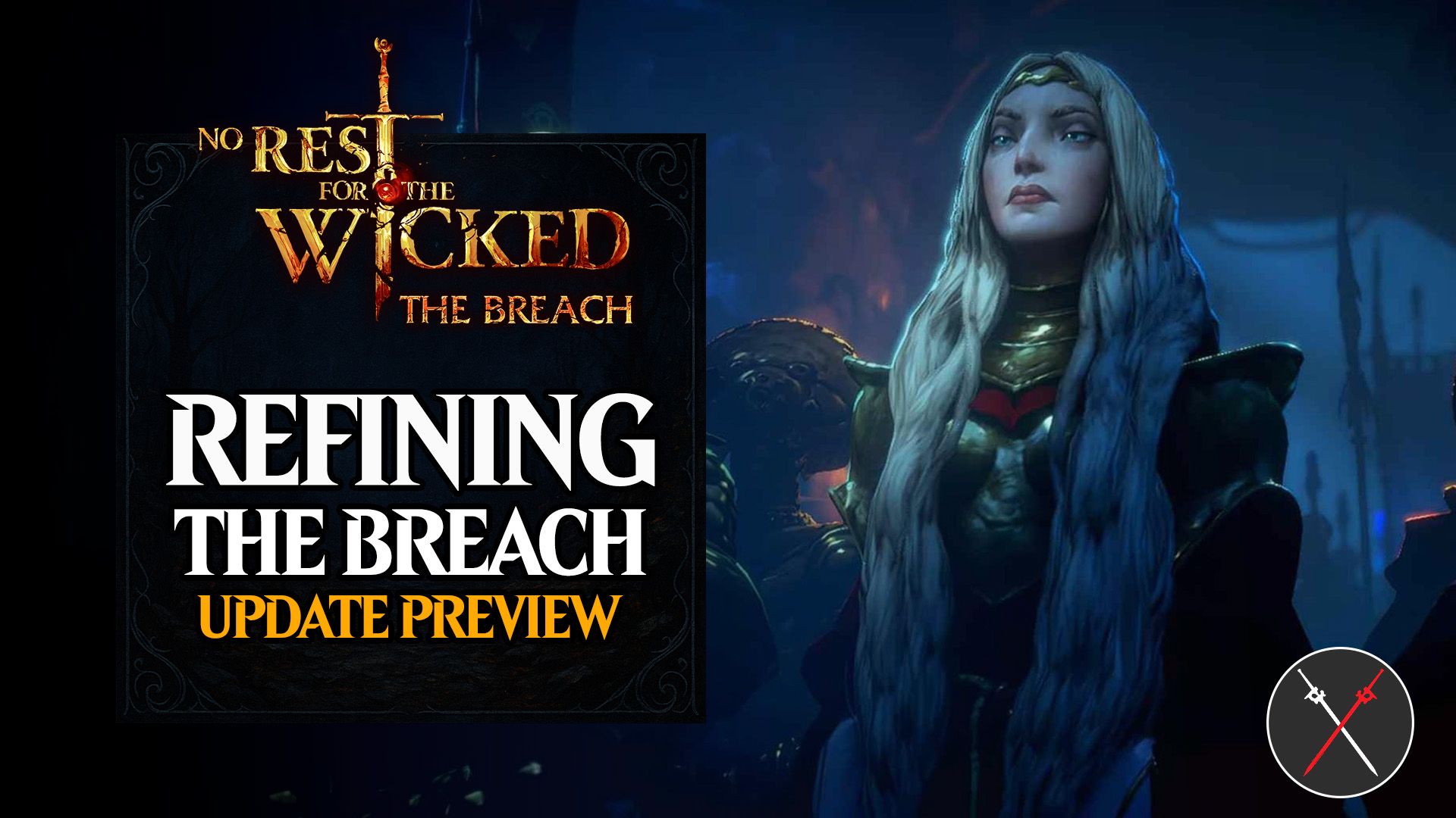 no-rest-for-the-wicked-refining-the-breach-update-preview