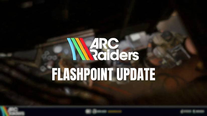 ARC Raiders Flashpoint Update: New Enemy, Weapons, and Crafting ...